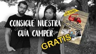 #34 Nuestra Gu&iacute;a Camper con las 15 COSAS QUE NO HAY QUE HOMOLOGAR | Al Son de mi Furg&oacute;n