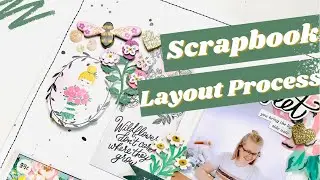 SCRAPBOOK LAYOUT PROCESS VIDEO /// Maggie Holmes “Garden Party” /// Scrapbook Nerd