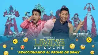 Drag Race M&eacute;xico | Reacci&oacute;n Meet Queens | LIVING DE NOCHE Ep01