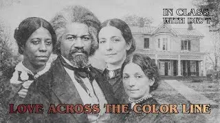 Why Frederick Douglass's Love Life Made People Uncomfortable