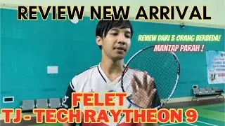RAKET MURAH - FELET TJ TECH RAYTHEON 9 - RAKET MID RANGE KUALITAS HIGH END (RAKET TERBARU 2023)