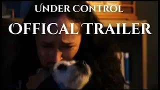 UNDER CONTROL | OFFICAL HORROR SHORT TRAILER (re-worked) (reclaimed) (re-released) (Jazmine's V)