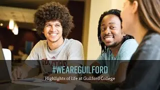 #WeAreGuilford | Guilford College
