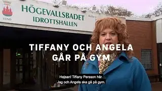 Tiffany och Angela går på gym