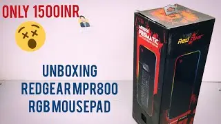 Unboxing Redgear RGB Mousepad XL size