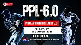 PPL-6.0 | Pioneer Premier League 2025 | Cricket Auction LIVE | Pioneer Commerce Academy