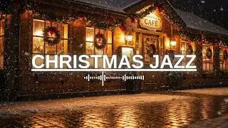 Ultimate Jazz Christmas Mix 🎷 | Relaxing Winter Jazz Caf&eacute; Ambience for the Holidays