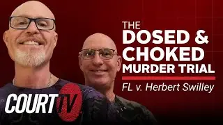 LIVE: FL v. Herbert Swilley - Verdict & Sentencing | Dosed & Choked Murder Trial