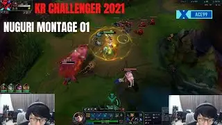 Nuguri Montage 01 KR Challenger 2021 Sylas Gnar Aatrox Top ACE99