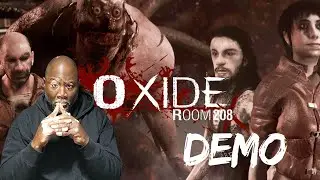 We Played The Oxide Room 208 Demo&hellip; The Scariest Part Was the Gameplay... It Was a Hot Mess 😬