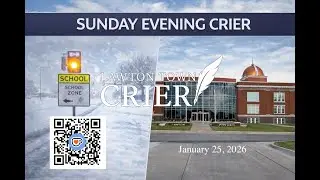 Sunday Evening Crier — January 25, 2026 | Winter Weather, Closures & City Council Preview