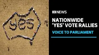 Marches held across the country in support of 'Yes' vote | ABC News
