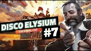 Hobo-Cop Style | Disco Elysium Part 7