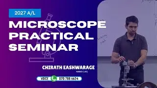 Light Microscope Theory, Demonstration and Practical| Biology with Chirath Easwarage