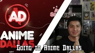 Anime Dallas | Heading there #AnimeDallas