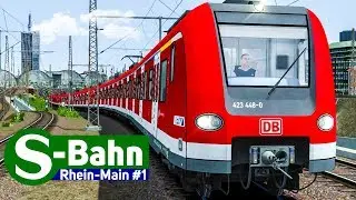 Train Simulator 2018: S-BAHN Rhein-Main #1 - Auf der S6 mit der S-BAHN BR 423 nach Frankfurt HBF!