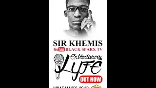 SIR KHEMIS Presents EXTRODINARY LIFE [OFFICIAL TRAILER]