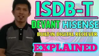 ISDB-T DIGITAL RECIEVER FOR DEVANT AND HISENSE TV | BUILT-IN | NO SET UP BOXES | EXPLAINED: TAGALOG