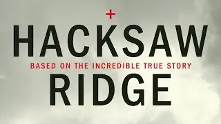 25 Hacksaw Ridge Movie Quotes to Inspire Courage in You