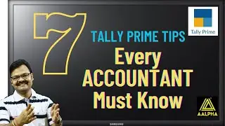 7 Tally Prime Tips | Bank Reconciliation| Reporting Tips etc.