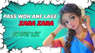 Pass Woh Ane Lage Zara Zara (Circuit Mix) Old Hindi Dj Song 2026 | SH MUSIC PRODUCTION 