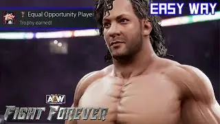 AEW FIGHT FOREVER - Equal Opportunity Player (Trophy/Achievement) | Easy Way