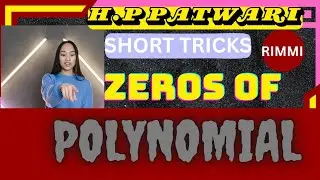ZEROS OF POLYNOMIAL||HP PATWARI MATHS|BEST TRICKS||RIMMI||