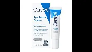 CeraVe Eye Repair Cream Review