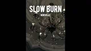 Slow Burn | Nebivelle | Official (Audio) Song