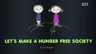 We can make together ZERO HUNGER  #fnh01 #zerohunger