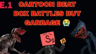 CARTOON BEATBOX BATTLES BUT TERRIBLE! DEMOGORGON VS HUGGY WUGGY! (episode 1)