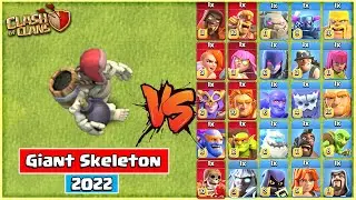GIANT SKELETON VS ALL TROOPS ! WHO WILL WIN ?!! | CLASH OF CLANS