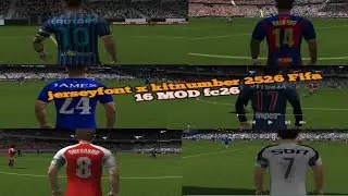{Updates} NEW JERSEYFONT X KITNUMBER 2526 FIFA 16 MOD FC26