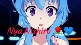 Nya nishiro beyblade burst AMV (💙🌹)