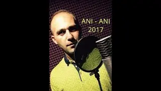 ARMAN (Luiza & Liana) - ANI - ANI 2017