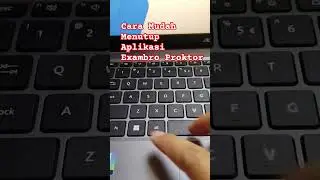 Cara mudah menutup aplikaai Exambro Proktor #gampang