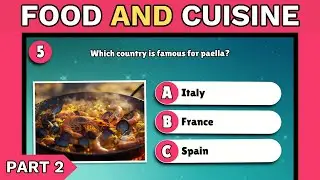 Food and Cuisine Quiz - Test Your Knowledge of Culinary Delights Part 2