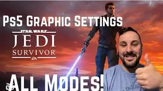 Star Wars Jedi: Survivor Graphic Optimization Guide PS5 - ALL GRAPHIC MODES!