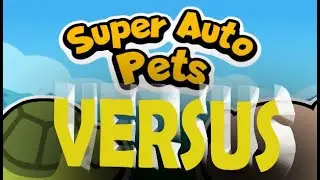 Super Auto Pets Versus w/PhaseCarter | SCALE META
