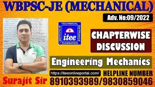 WBPSC-JE (MECHANICAL)|Adv. No:09/2022|CHAPTER WISE DISCUSSION|| Engineering mechanics || Surajit Sir