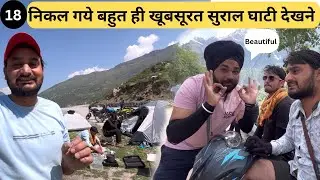 A Most Beautiful Sural Valley की और | अब आएगा मजा | Towards Sural Valley Pangi Himachal Pardesh