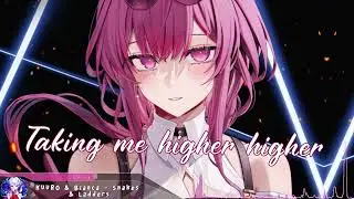 Nightcore - Snakes & Ladders - (Lyrics)