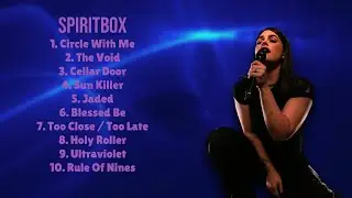 Spiritbox-The essential hits mixtape-Premier Songs Mix-Linked