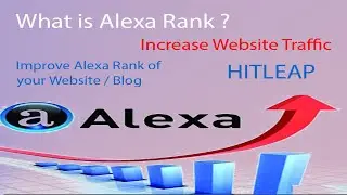 What is Alexa Ranking? | How to Improve Alexa Rank of your Website