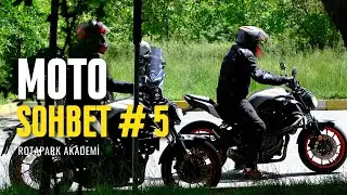 MOTO SOHBET #5