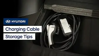 Charging Cable Storage Tips | Hyundai