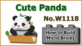 How to Build Mini Bricks Cute Panda W1118 Review Instructions Specifications