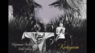 Korkuyorum (Vol.1)
