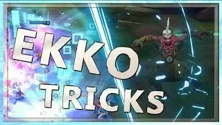 Ekko Tips and Tricks (Ekko Guide) - Tricks to outplay with Ekko!