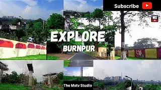 5 Must-See Places in Asansol Burnpur City || The Mstv Studio
